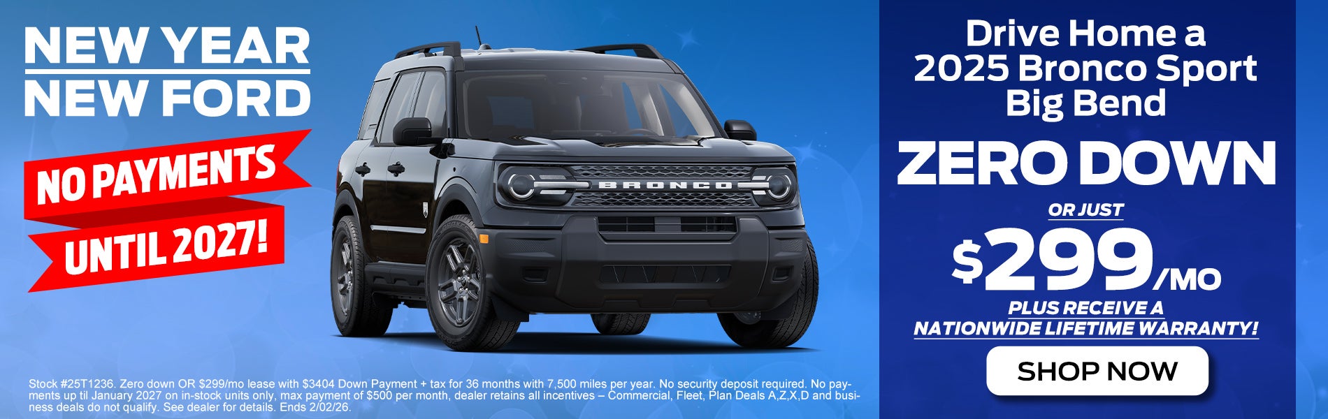 2025 Bronco Sport Big Bend $299/mo OR ZERO DOWN