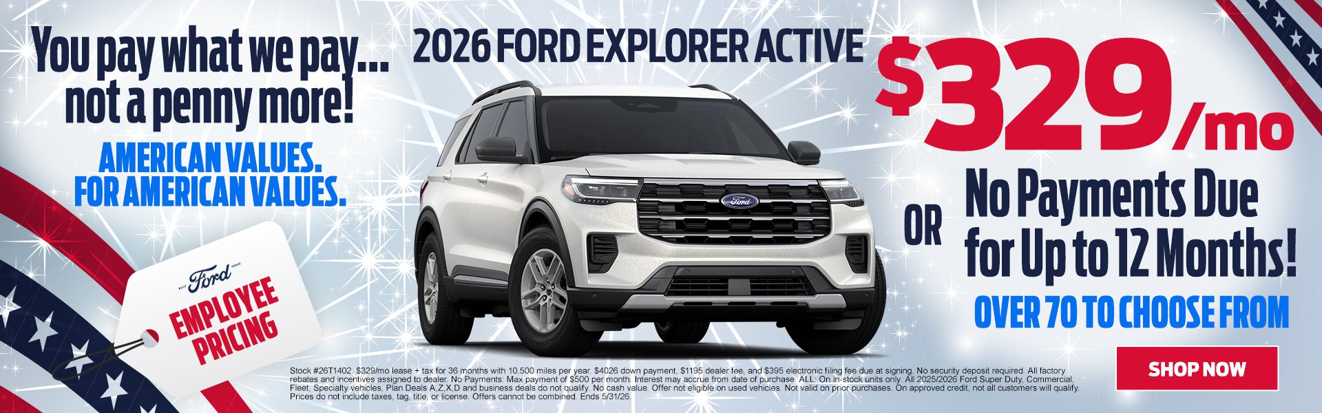 Drive a 2026 Explorer Active $329/mo OR ZERO DOWN