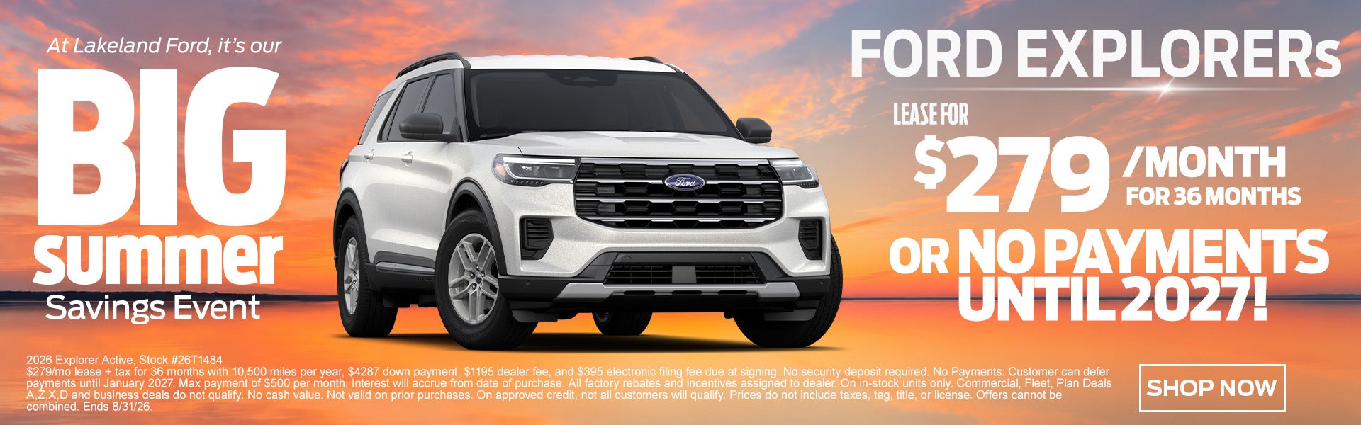 Ford Explorers Starting at $279/mo OR No Payments until 20