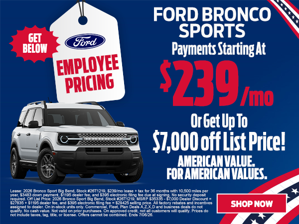 2026 Bronco Sport $239/mo OR up to $7,000 off