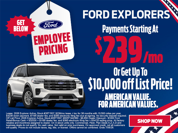 Ford Explorers Starting at $239/mo OR up to $10,000 Off List
