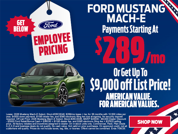 Mustang Mach-E starting t $289/mo OR get up to $9,000 off