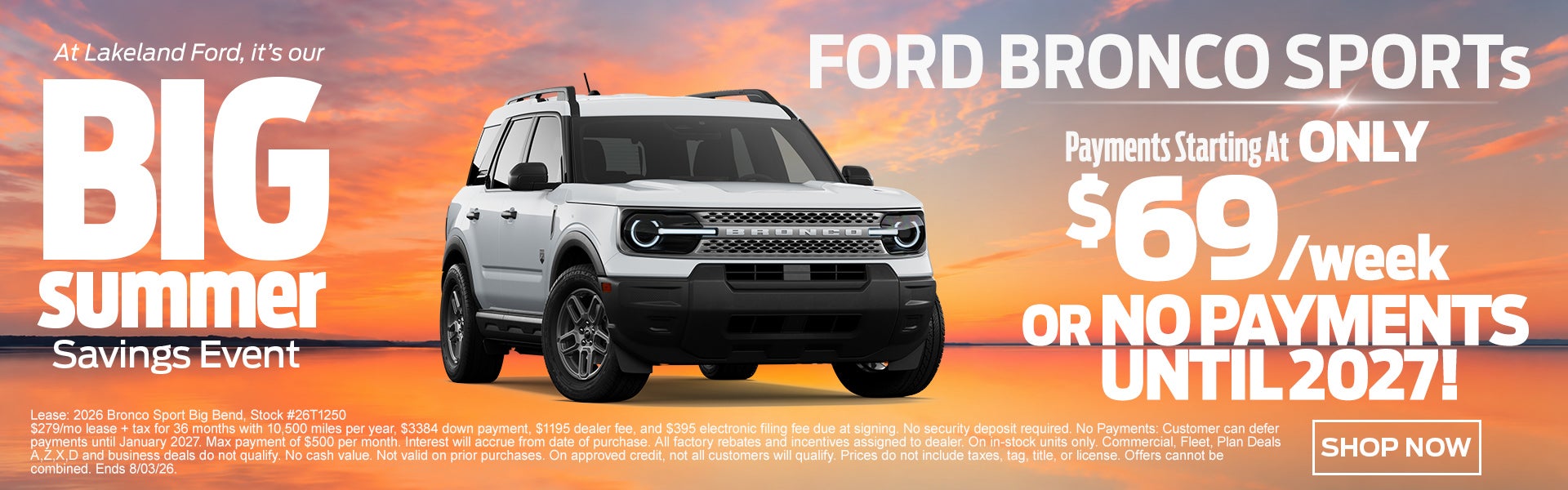 2026 Bronco Sport $69 a week OR No Payments until 2027!