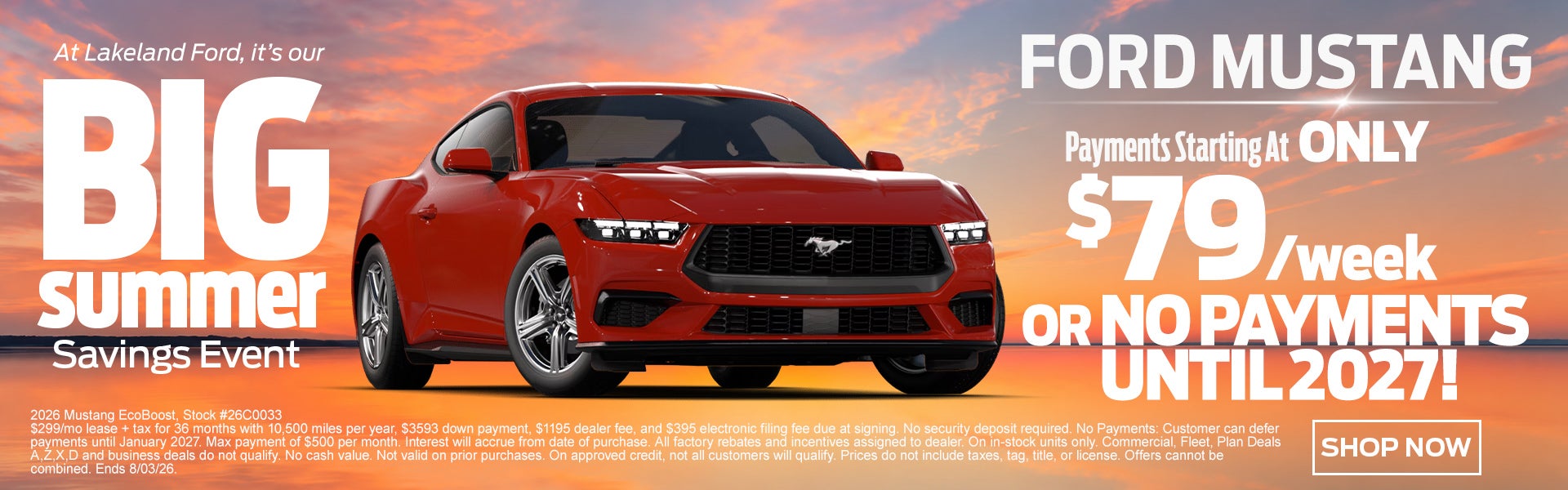 Mustang starting at $79 a week or NO Payments until 2027