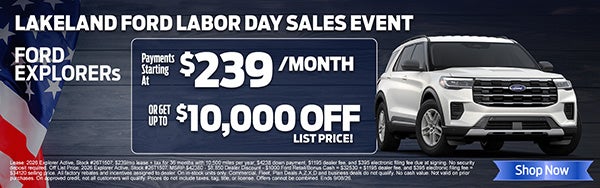 Ford Explorers Starting at $239/mo OR Get up to $10,000 off MSRP